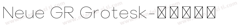 Neue GR Grotesk字体转换